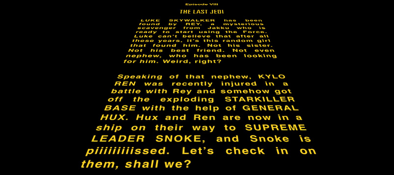 Illustration for article titled What the Hell Is the Opening Crawl for The Last Jedi Going to Be?